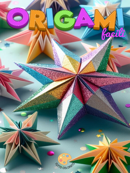 Title details for ORIGAMI facili by TUTTO COLORATO - Available
